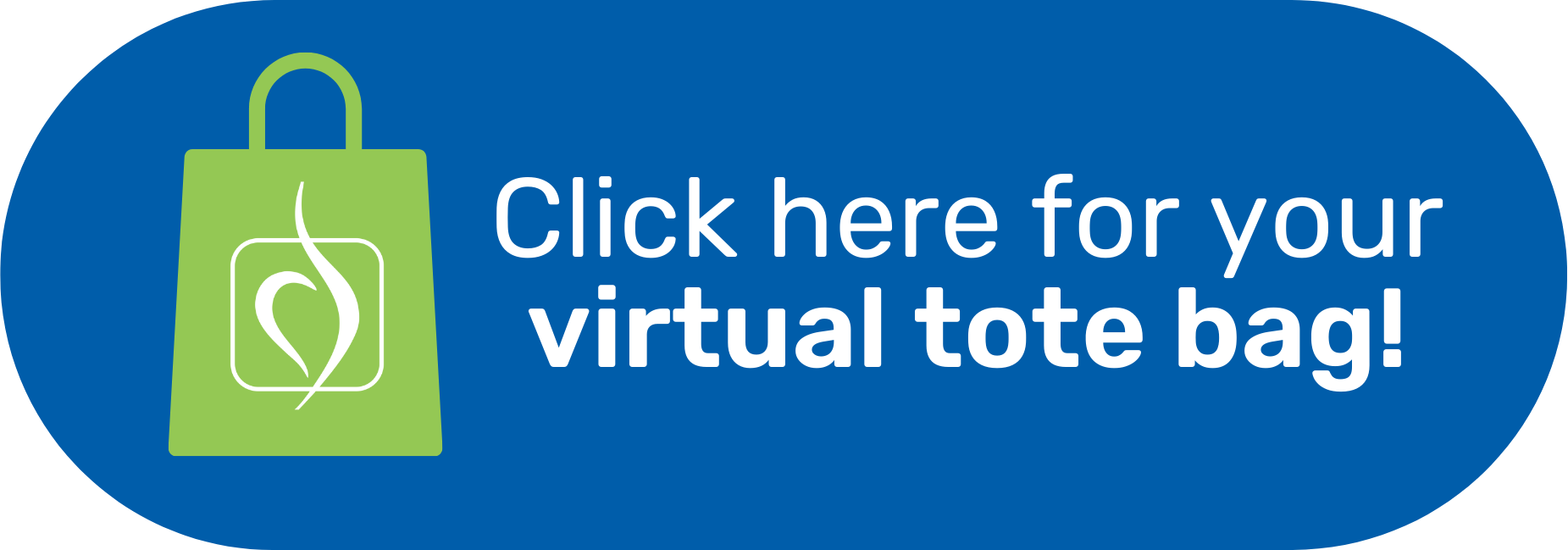 Click here for your virtual tote bag!